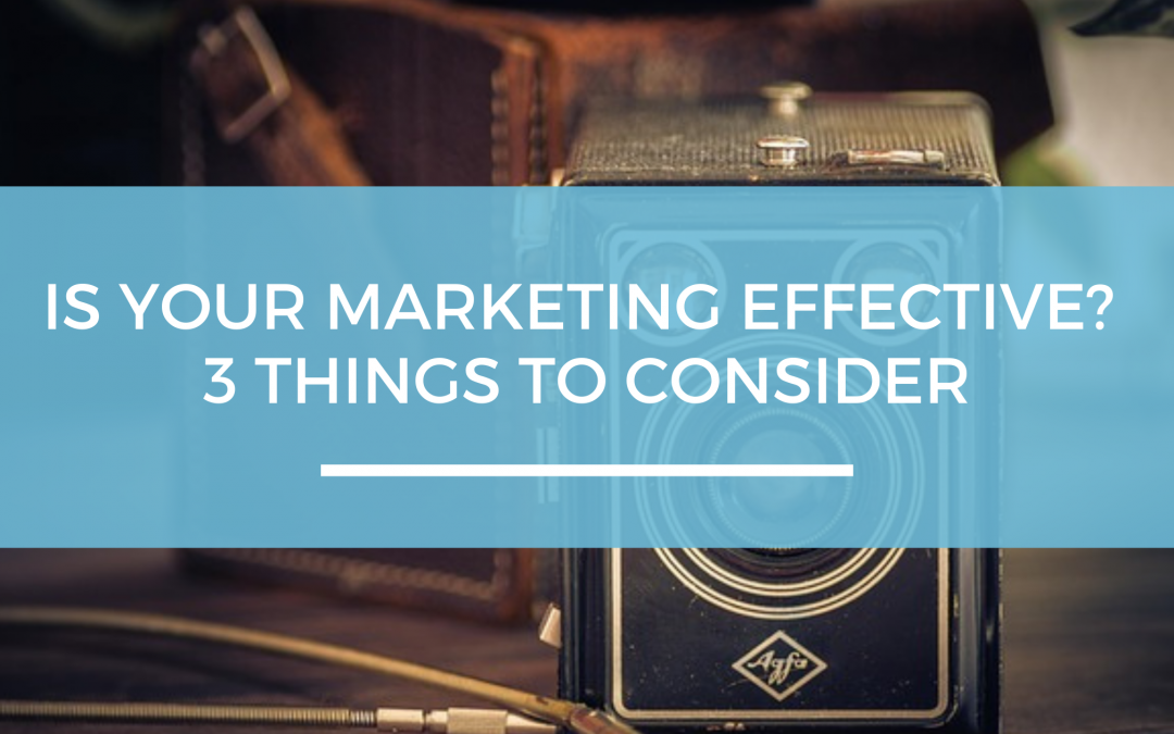 Is your marketing effective?